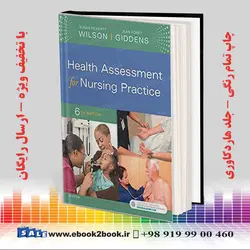 Health Assessment for Nursing Practice 6th Edition