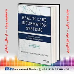 Health Care Information Systems, 4th Edition