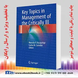 Key Topics in Management of the Critically Ill