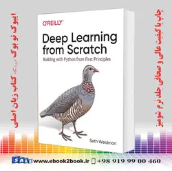 Deep Learning from Scratch: Building with Python from First Principles خرید کتاب Deep Learning from Scratch: Building with Python from First Principles