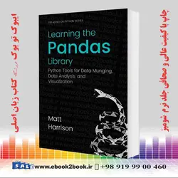 خرید کتاب Learning the Pandas Library: Python Tools for Data Munging, Analysis, and Visual | فروشگاه کتاب ایبوک تو بوک