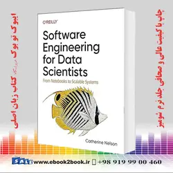 کتاب Software Engineering for Data Scientists | فروشگاه کتاب ایبوک تو بوک