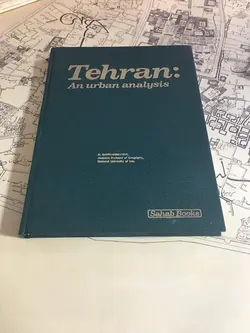 کتاب بررسی شهری تهران (Tehran, an Urban Analysis)