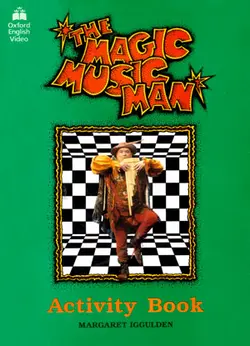 The magic music man: activity book (د مجیک موزیک من)