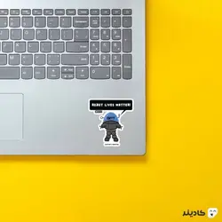 استیکر لپ تاپ شرکت open ai - زندگی ربات‌ها مهم است!