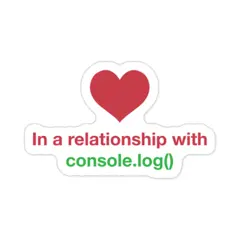 استیکر برنامه نویسی In a realationship with console.log