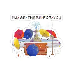 استیکر فرندز - I'll be there for you