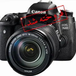 دوربین عکاسی کانن Canon EOS 760D18-135mm IS STM - دست دوم - دوربین عکاسی در اصفهان | فروشگاه دوربین ماهان | دوربین عکاسی | دوربین حرفه ای