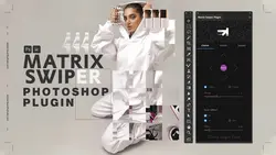 دانلود پلاگین Matrix Swiper PS برای فتوشاپ بصورت کرک شده