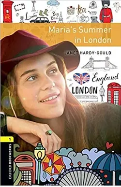 Oxford Bookworms Library 1  Marias Summer in London +CD