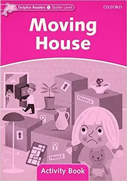 Dolphin Readers Starter Level  Moving House STORY+WB+CD