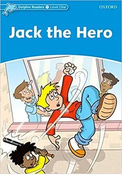 Dolphin Readers 1 Jack the Hero STORY+W B+CD