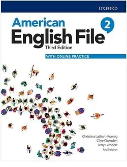 American  English file 2 (3rd) 2 SB+WB +CD