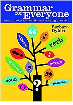 Grammar for Everyone Practical Tools for Learning and Teaching Grammar