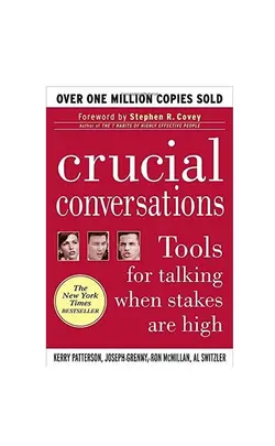Crucial Conversations Tools for Talking When Stakes Are High خرید کتاب زبان