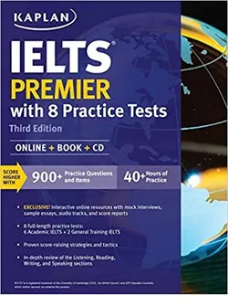 Kaplan IELTS Premier With 8 Practice Tests(3rd)+CD کتاب کاپلان آیلتس پریمیر