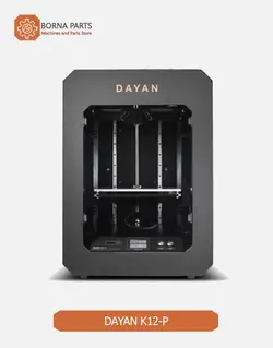 پرینتر سه بعدی فلزی دایان K12P | پرینتر سه بعدی | برنا پارت