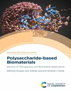 بیومواد مبتنی بر پلی ساکارید: ارائه کاربردهای درمانی و زیست پزشکی