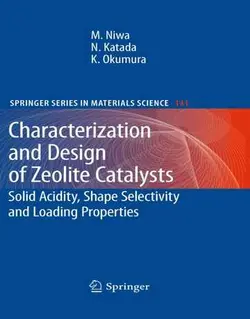 مشخصه سازی و طراحی کاتالیست زئولیت: اسیدیته جامد، انتخاب شکل و اجرای خواص