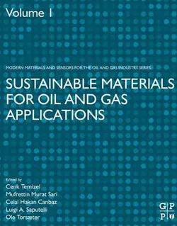 مواد پایدار برای کاربردهای نفت و گاز جلد 1 چاپ 2022