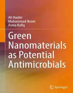نانومواد سبز به عنوان مواد ضد میکروبی بالقوه 2022