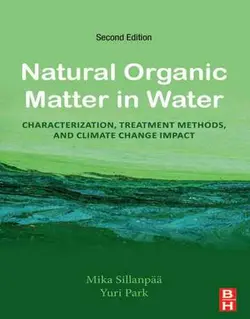 مواد آلی طبیعی در آب: مشخصه سازی، روش‌های تصفیه و تأثیر تغییر آب و هوا ویرایش دوم