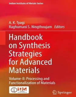 هندبوک راهبردهای سنتز برای مواد پیشرفته جلد 2: پردازش و کارکرد مواد