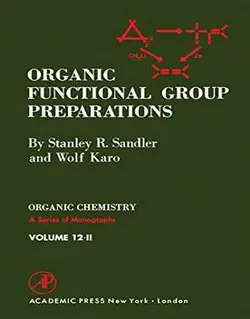 آماده سازی گروه های عاملی در شیمی آلی جلد 2