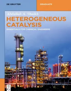 کاتالیز ناهمگن: ملزومات برای مهندسی شیمی
