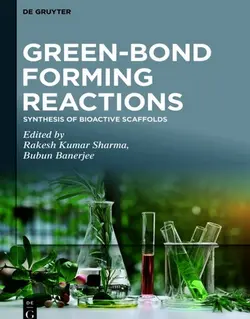 واکنش‌های تشکیل پیوند سبز: سنتز داربست‌های فعال زیستی 2023