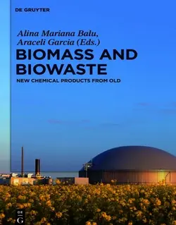 زیست توده و زباله های زیستی: محصولات شیمیایی جدید از قدیمی