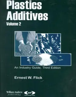 مواد افزودنی پلاستیک: راهنمای صنعتی ویرایش سوم جلد 2