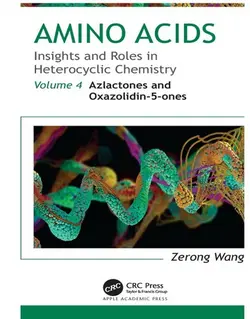 آمینو اسیدها: بینش ها و نقش ها در شیمی هتروسیکلیک جلد 4