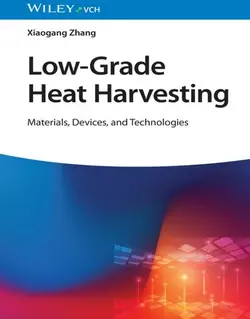 برداشت حرارتی با درجه پایین: مواد، دستگاه‌ها و فناوری‌ها 2023