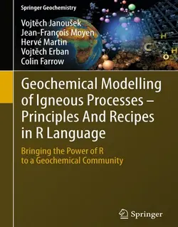 مدل‌سازی ژئوشیمیایی فرآیندهای آذرین: اصول و دستور العمل‌ها در زبان R