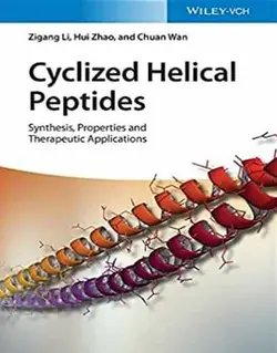 پپتیدهای مارپیچی حلقه ای شده: سنتز، خواص و کاربردهای درمانی