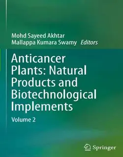 گیاهان ضد سرطان جلد 2: فرآورده های طبیعی و تجهیزات بیوتکنولوژیکی