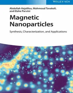 نانوذرات مغناطیسی: سنتز، مشخصه سازی و کاربردها 2022