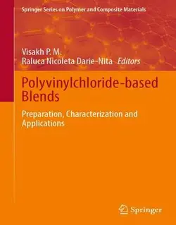 مخلوط های مبتنی بر پلی وینیل کلراید: آماده سازی، خصوصیات و کاربردها 2022