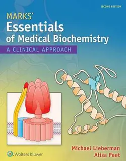 ملزومات بیوشیمی پزشکی مارکس: یک رویکرد بالینی ویرایش دوم