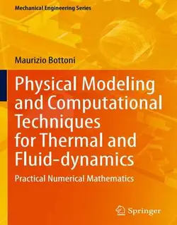 مدل‌سازی فیزیکی و تکنیک‌های محاسباتی برای دینامیک حرارتی و سیالات