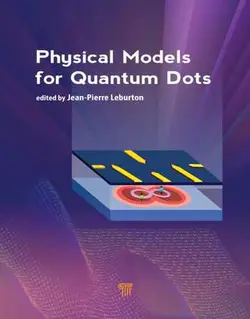 مدل های فیزیکی برای کوانتوم دات ها 2021