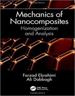 کتاب مکانیک نانوکامپوزیت ها: یکسان سازی و آنالیز