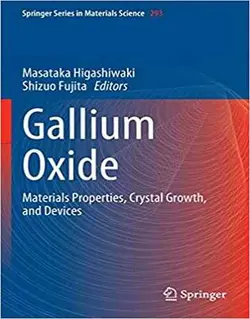 اکسید گالیم: خواص مواد، رشد کریستال و دستگاه ها