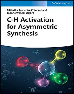 فعال سازی پیوند C-H برای سنتز نامتقارن