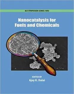 نانوکاتالیزور برای سوخت ها و مواد شیمیایی