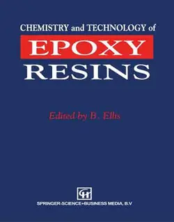 کتاب شیمی و تکنولوژی رزین های اپوکسی B Ellis