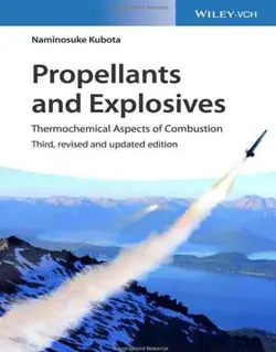 نیروی محرکه و مواد منفجره: جنبه های ترموشیمیایی احتراق ویرایش سوم