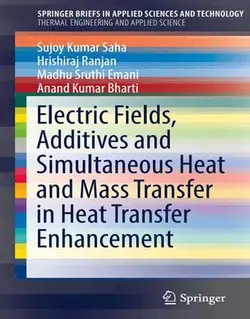 میدان الکتریکی، مواد افزودنی و انتقال همزمان گرما و جرم در تقویت انتقال حرارت