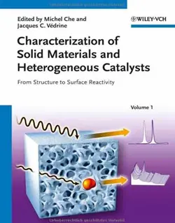 تعیین مشخصات مواد جامد و کاتالیست های ناهمگن 2 جلدی